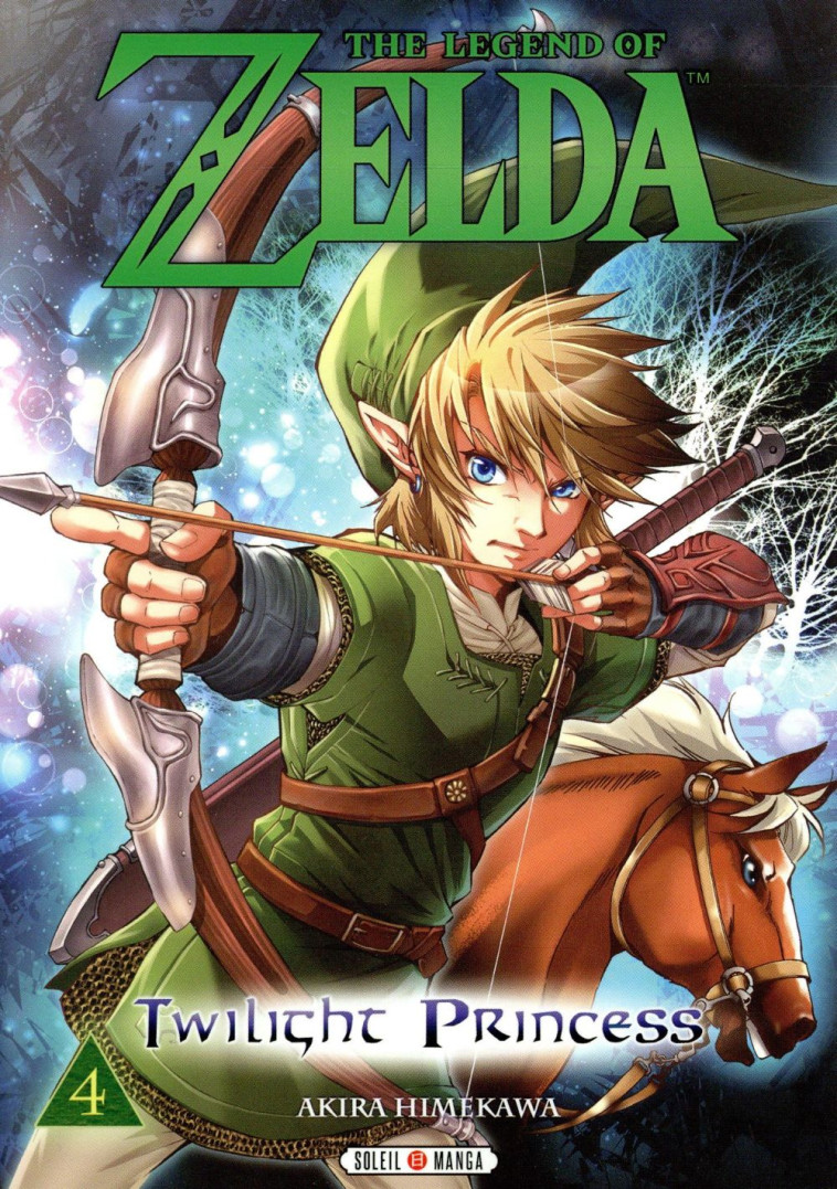 THE LEGEND OF ZELDA - TWILIGHT PRINCESS T04 - NINTENDO/HIMEKAWA - Soleil Productions