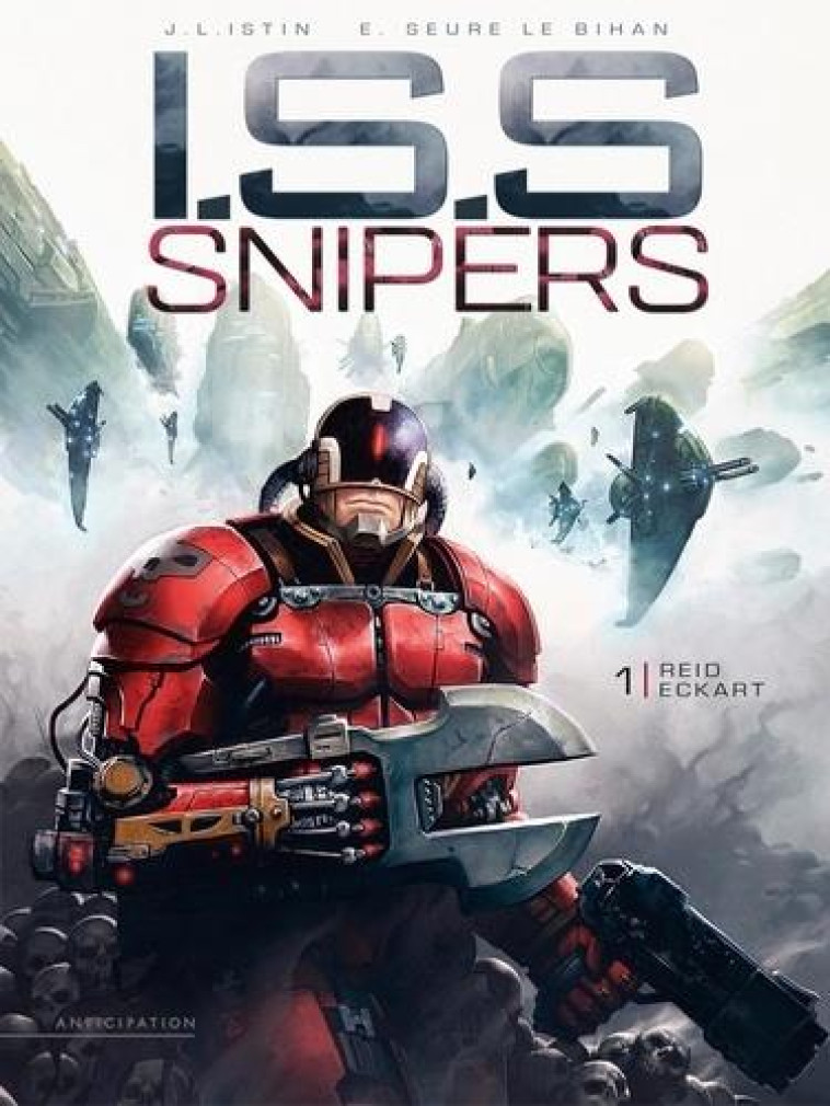 I.S.S. SNIPERS T01 - REID ECKART - ISTIN/SEURE LE BIHAN - Soleil Productions