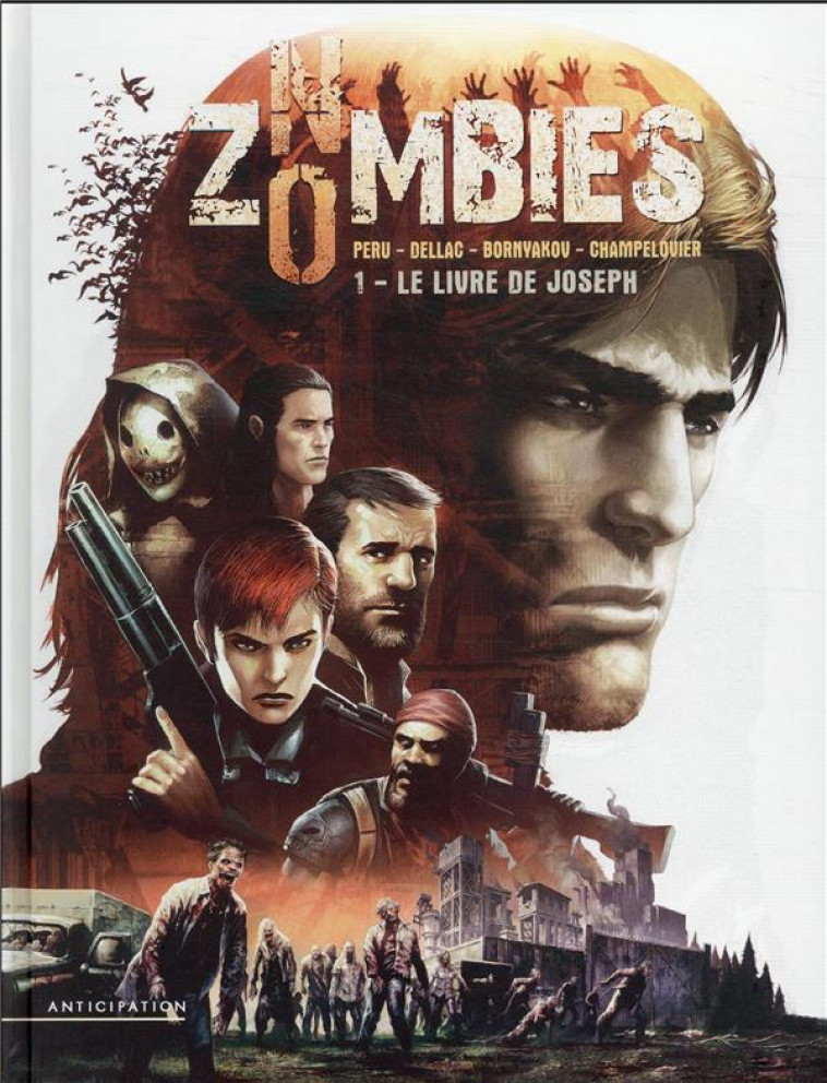 NO ZOMBIES T01 - LE LIVRE DE JOSEPH - PERU/DELLAC - Soleil Productions