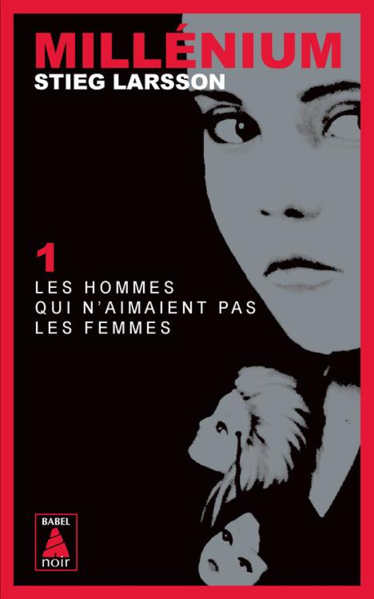 MILLENIUM 1 - LES HOMMES QUI N-AIMAIENT - LARSSON STIEG - ACTES SUD