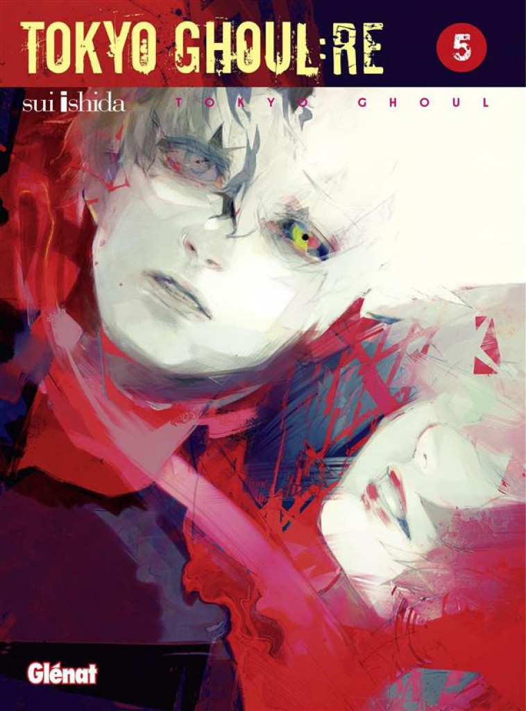 TOKYO GHOUL RE - TOME 05 - ISHIDA SUI - Glénat