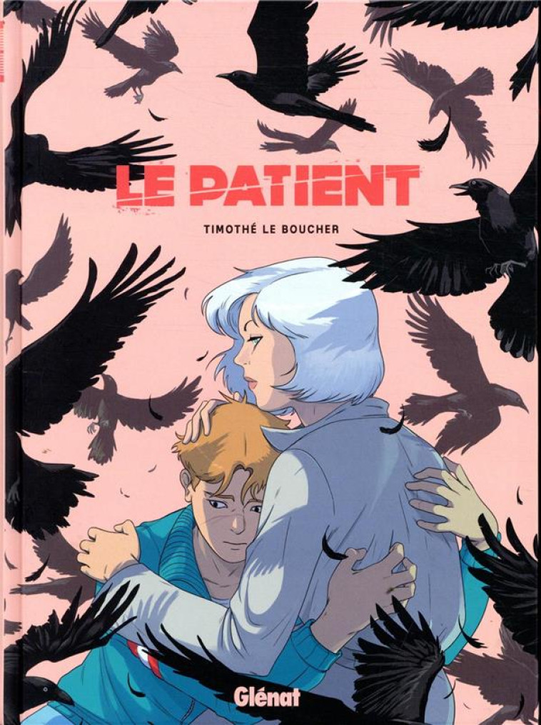 LE PATIENT - LE BOUCHER TIMOTHE - GLENAT