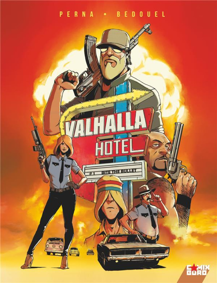 VALHALLA HOTEL - TOME 01 - BITE THE BULLET - PERNA/BEDOUEL - GLENAT