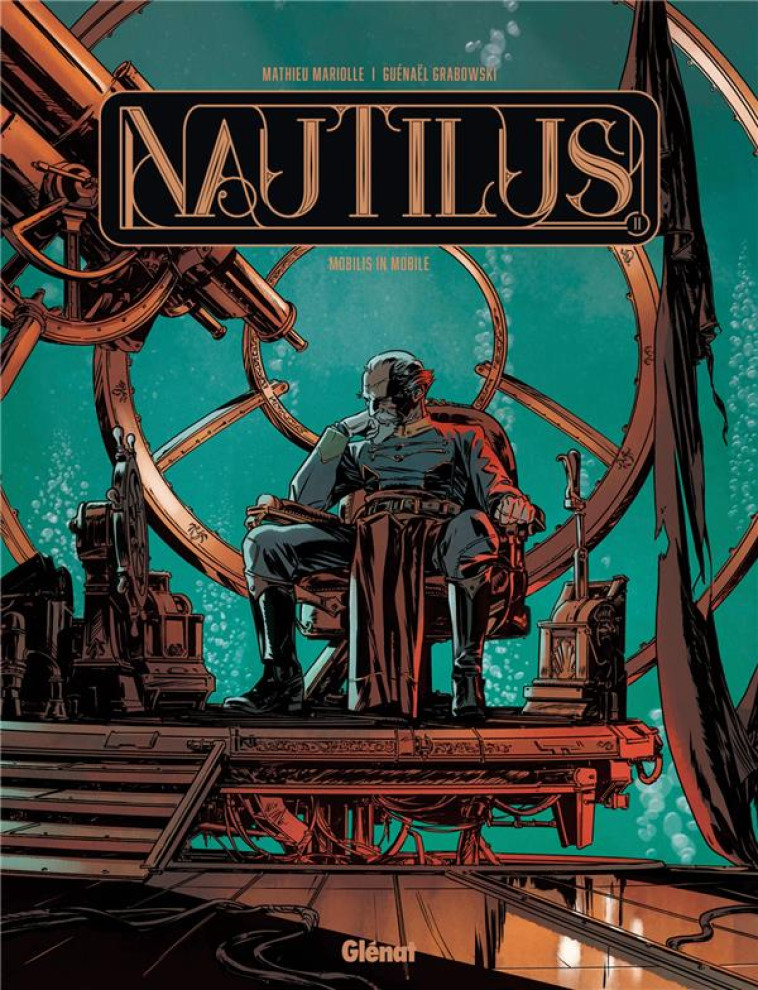 NAUTILUS - TOME 02 - MOBILIS IN MOBILE - MARIOLLE/GRABOWSKI - GLENAT