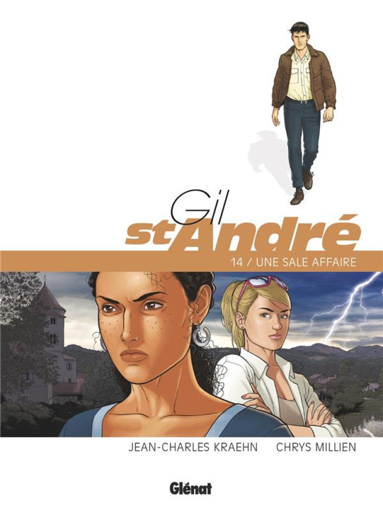 GIL SAINT-ANDRE - TOME 14 - UNE SALE AFFAIRE - KRAEHN/MILLIEN - GLENAT