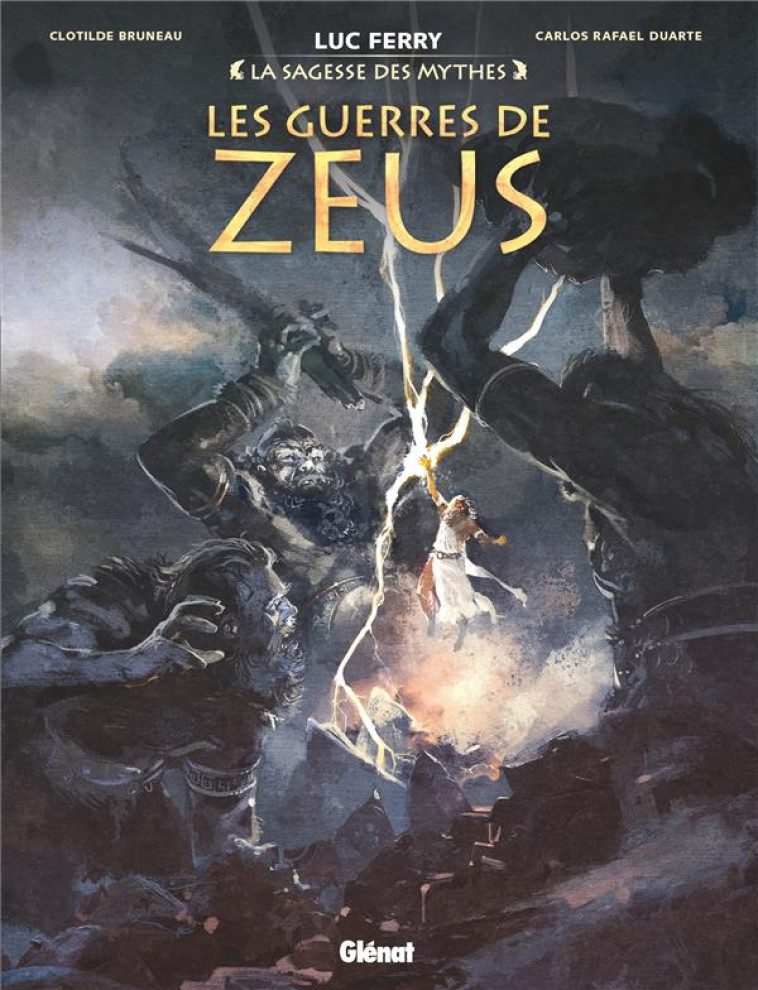 LES GUERRES DE ZEUS - BRUNEAU/FERRY/DUARTE - GLENAT