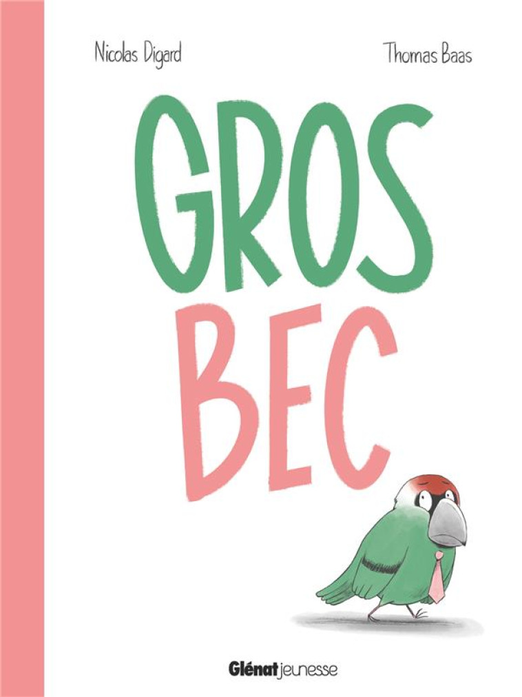 GROS BEC - DIGARD/BAAS - GLENAT