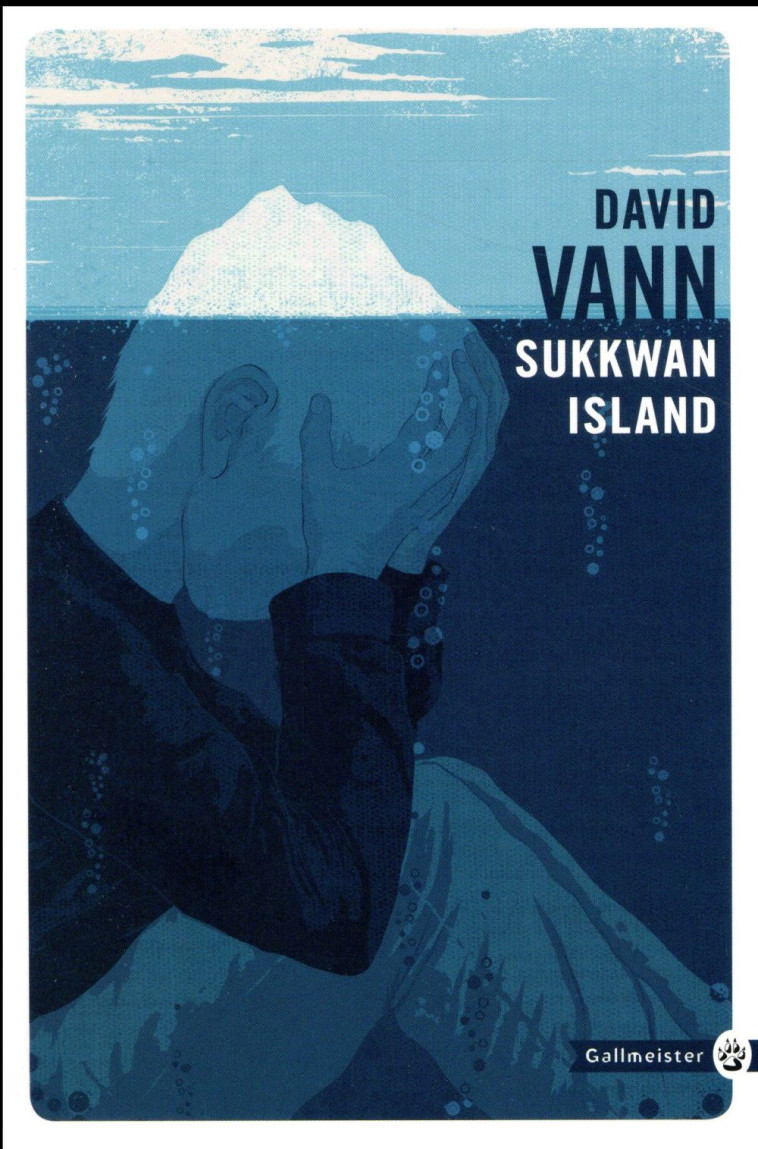 SUKKWAN ISLAND - VANN DAVID - Gallmeister