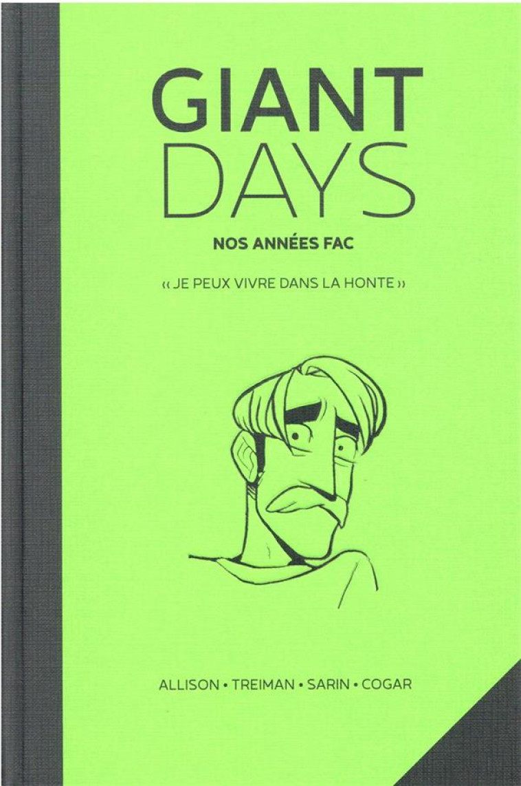 GIANT DAYS - 2EME ANNEE AUTOMNE -  JE PEUX VIVRE DANS LA HONTE - ALLISON JOHN - AKILEOS
