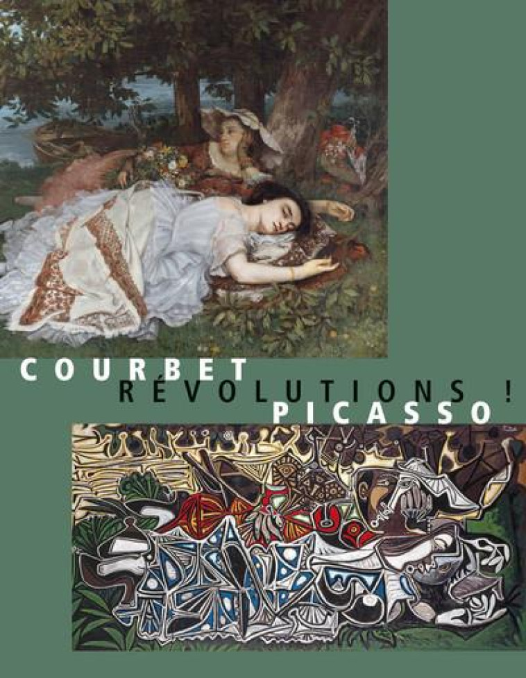 COURBET/PICASSO : REVOLUTIONS ! - SAVATIER THIERRY - LIENART