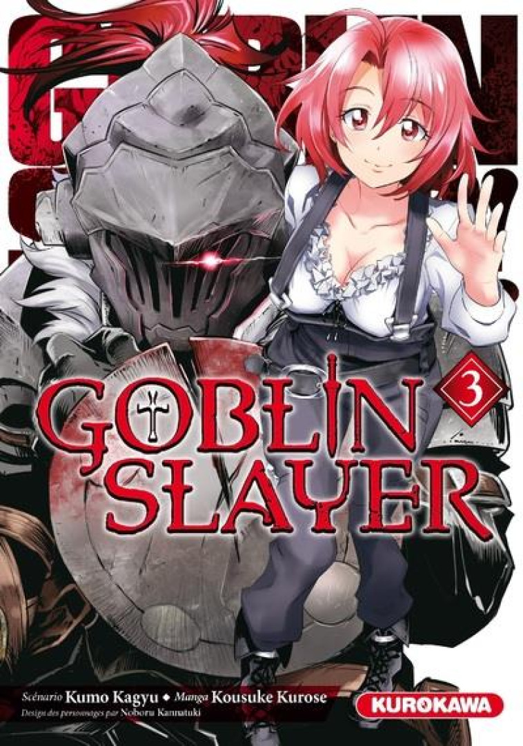 GOBLIN SLAYER - TOME 3 - VOL03 - KAGYU/KUROSE - KUROKAWA