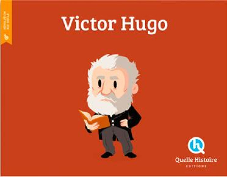 VICTOR HUGO - CLEMENTINE V. BARON - Quelle histoire