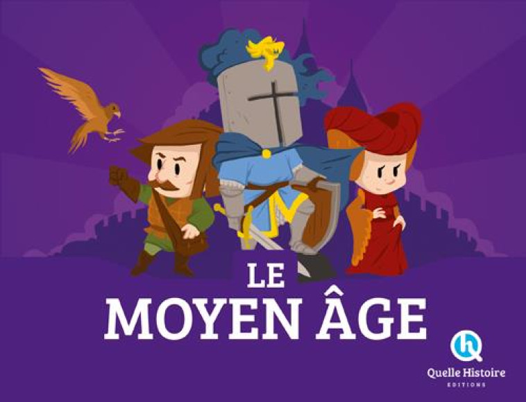 MOYEN AGE - CLEMENTINE V. BARON - Quelle histoire