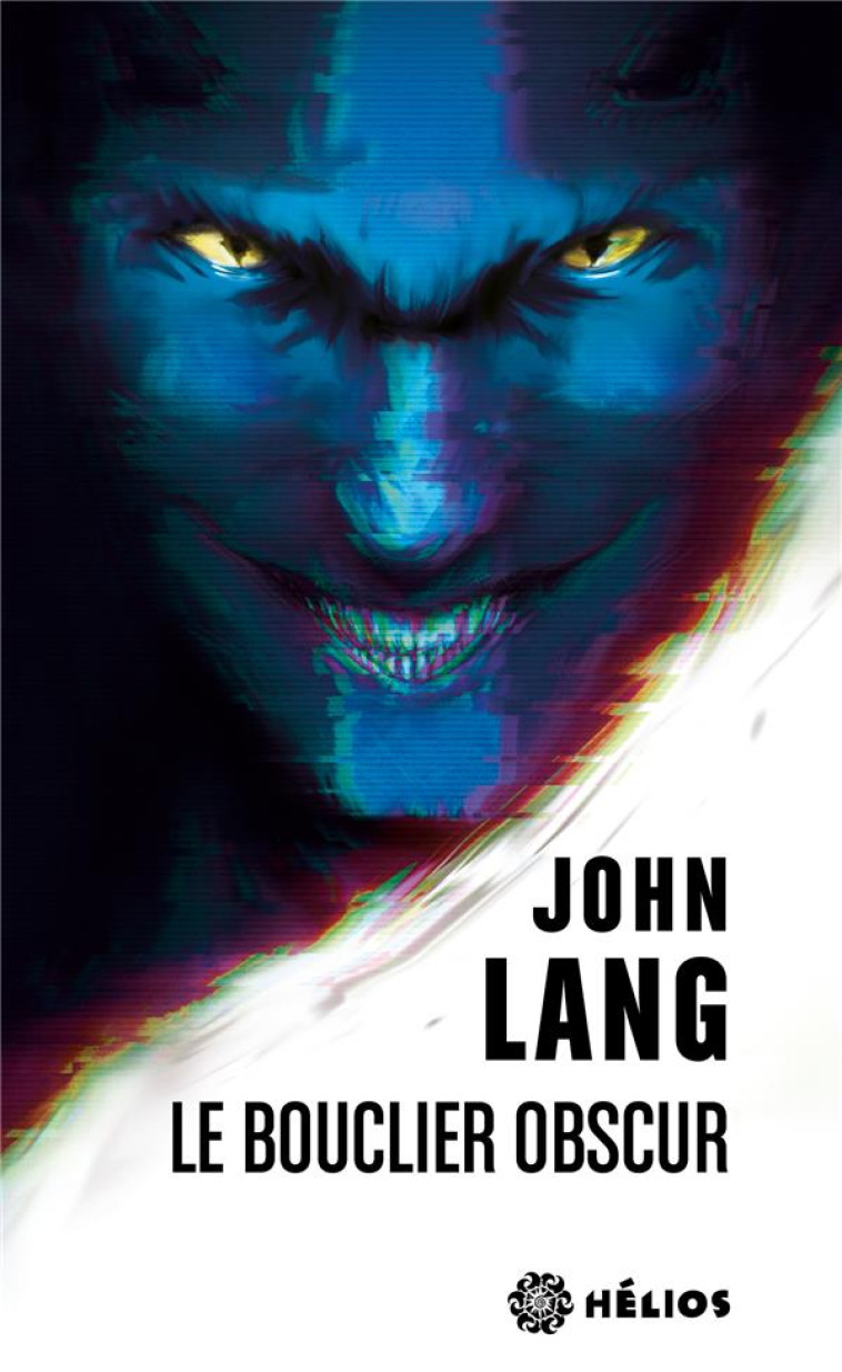 LE BOUCLIER OBSCUR - LANG JOHN - BADASS