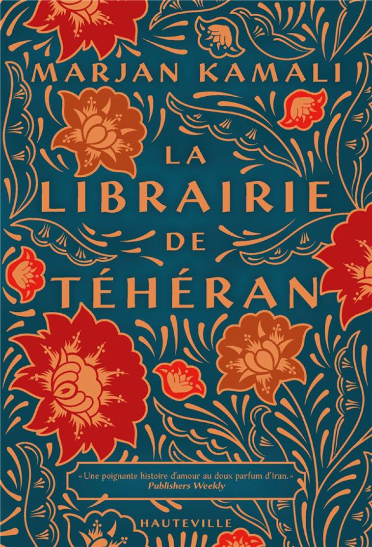 LA LIBRAIRIE DE TEHERAN - KAMALI MARJAN - HAUTEVILLE