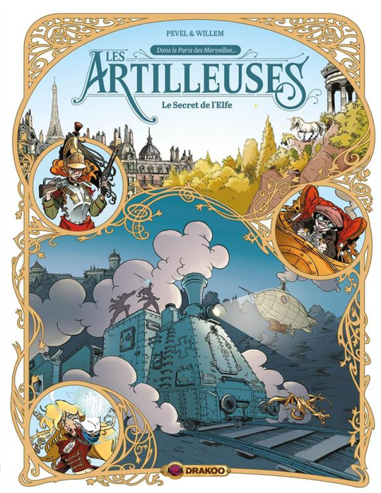 LES ARTILLEUSES - T03 - LES ARTILLEUSES - VOL. 03/3 - LE SECRET DE L-ELFE - WILLEM/PEVEL - DRAKOO