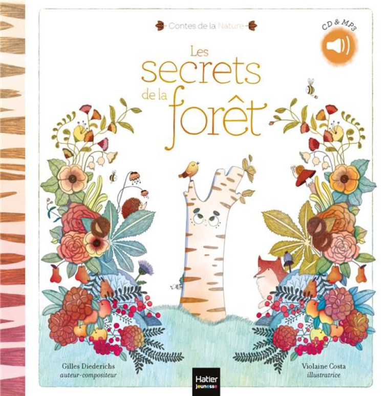 CONTES DE LA NATURE - LES SECRETS DE LA FORET 3/5 ANS - DIEDERICHS/COSTA - HATIER SCOLAIRE