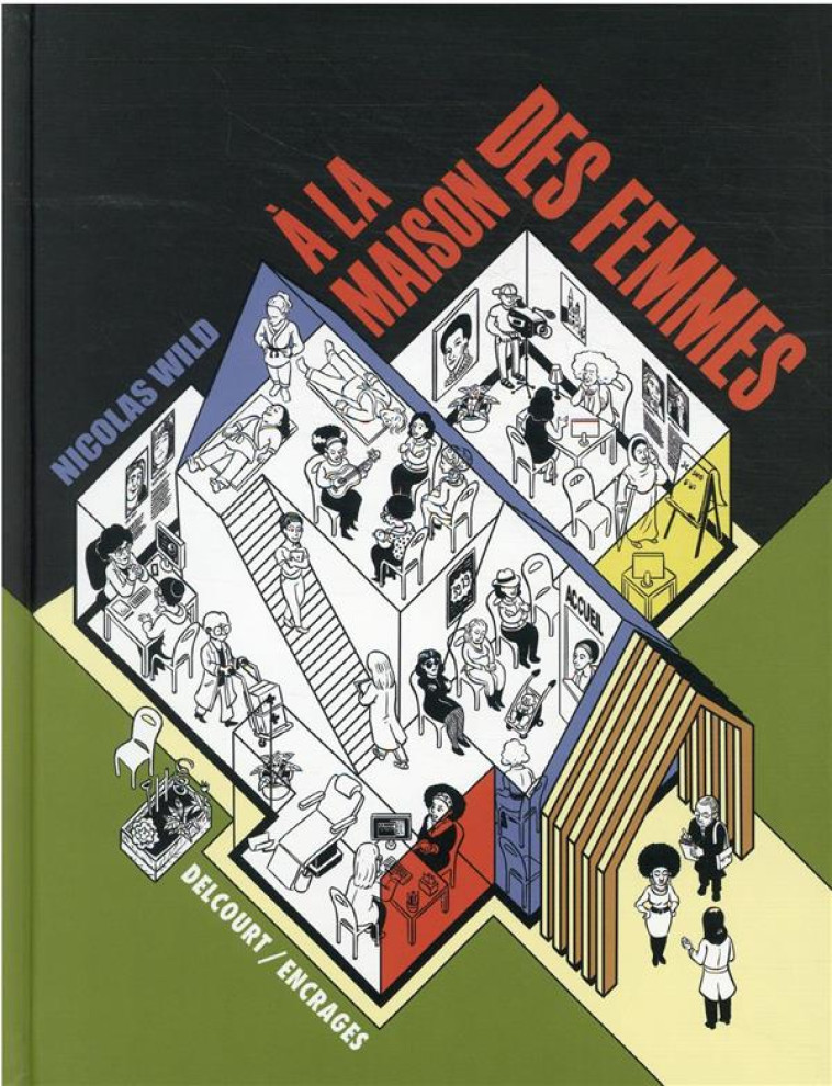 A LA MAISON DES FEMMES - ONE-SHOT - A LA MAISON DES FEMMES - WILD NICOLAS - DELCOURT