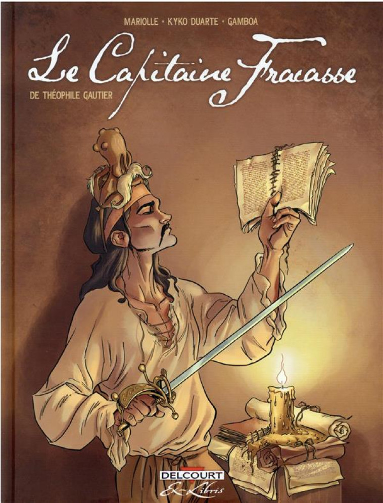 LE CAPITAINE FRACASSE, DE THEOPHILE GAUTHIE - LE CAPITAINE FRACASSE, DE THEOPHILE GAUTIER - INTEGRAL - MARIOLLE/DUARTE - DELCOURT