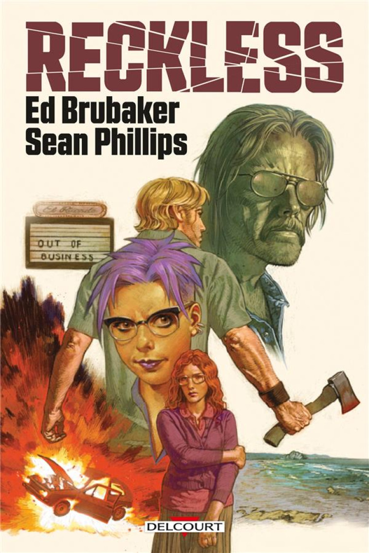 RECKLESS - T01 - RECKLESS - BRUBAKER/PHILLIPS - DELCOURT