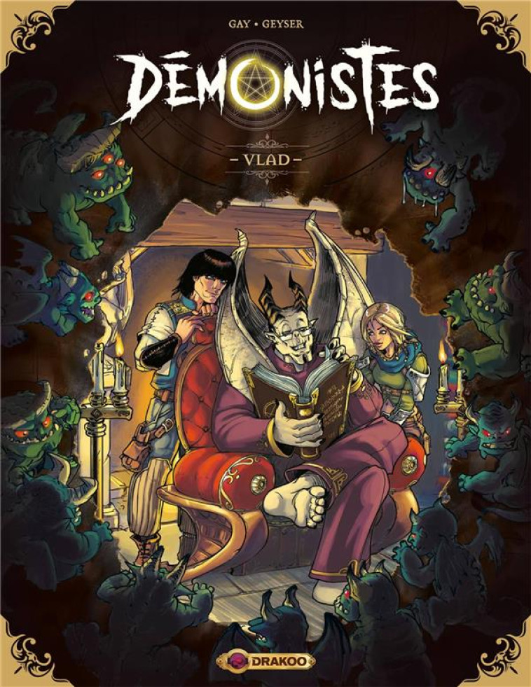 DEMONISTES - T01 - DEMONISTES - VOL. 01/2 - VLAD - GAY/GEYSER - DU LUMIGNON