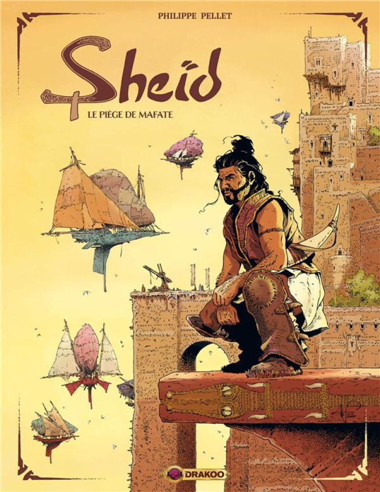 SHEID - T01 - SHEID - VOL. 01/3 - LE PIEGE DE MAFATE - PELLET PHILIPPE - DU LUMIGNON