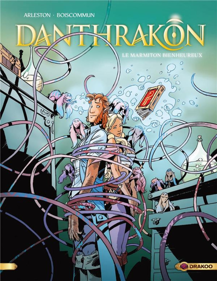 DANTHRAKON - T03 - DANTHRAKON - VOL. 03/3 - LE MARMITON BIENHEUREUX - CHRISTOPHE ARLESTON - DU LUMIGNON