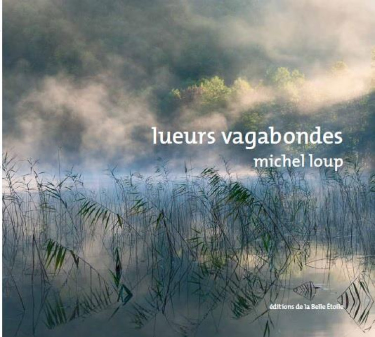 LUEURS VAGABONDES - SAINT-MARTIN/LOUP - BOOKS ON DEMAND