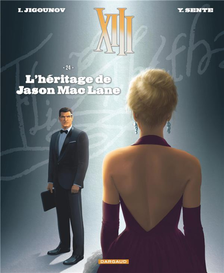 XIII  - TOME 24 - L-HERITAGE DE JASON MAC LANE / EDITION SPECIALE (NOUVEAU FORMAT) - SENTE YVES - Dargaud