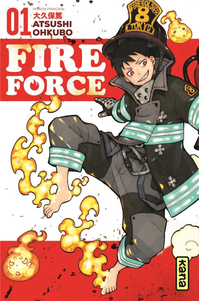 FIRE FORCE - TOME 1 - ATSUSHI OKUBO - Kana