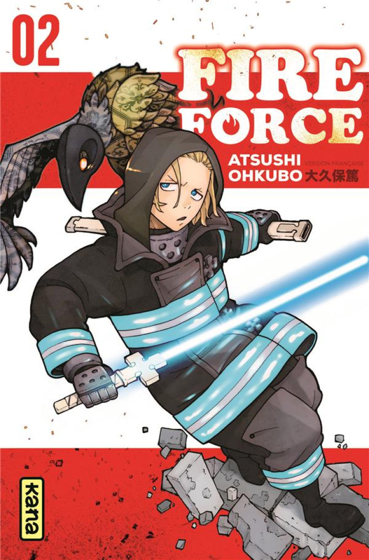 FIRE FORCE - TOME 2 - ATSUSHI OKUBO - Kana