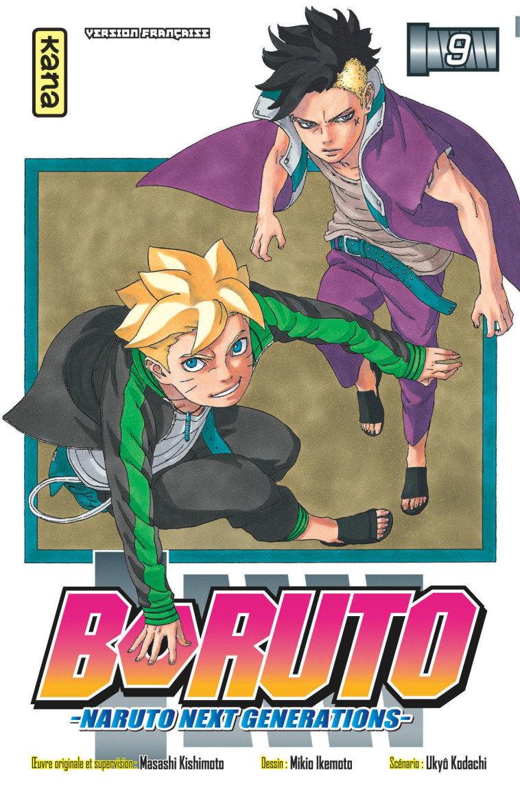 Boruto - Naruto next generations - Tome 9 - Mikio Ikemoto Mikio Ikemoto, Masashi Kishimoto Masashi Kishimoto, Ukyo Kodachi Ukyo Kodachi, Mikio Ikemoto , MASASHI KISHIMOTO , Ukyo Kodachi  - KANA