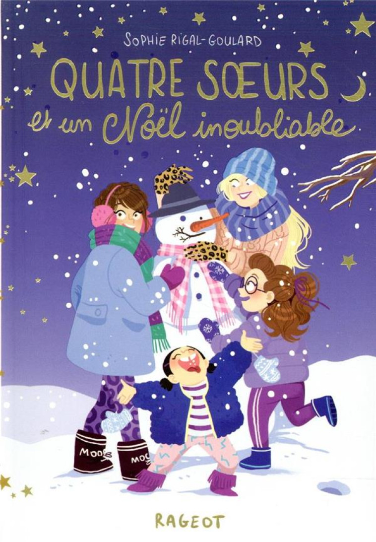 QUATRE SOEURS - T09 - QUATRE SOEURS ET UN NOEL INOUBLIABLE - RIGAL-GOULARD/DIGLEE - RAGEOT