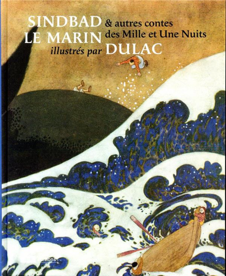 SINDBAD LE MARIN ET AUTRES CONTES DES MILLE ET UNE NUITS ILLUSTRES PAR DULAC - ANONYME/HABIB - CTHS EDITION