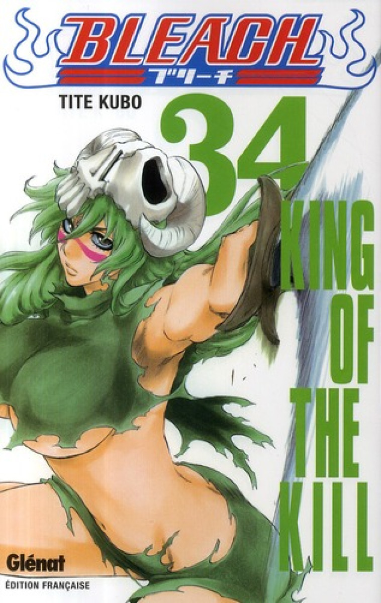 BLEACH - TOME 34 - KING OF THE KILL - KUBO TITE - Glénat