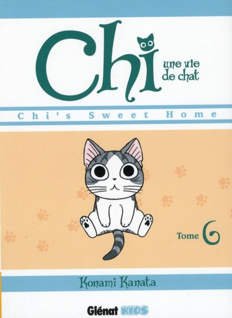 CHI UNE VIE DE CHAT T06 - KANATA KONAMI - Glénat