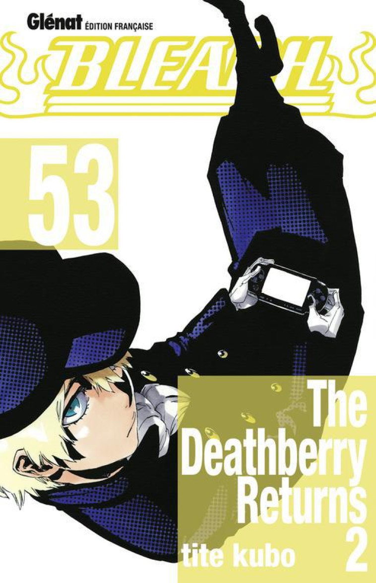 BLEACH - TOME 53 - THE DEATHBERRY RETURNS 2 - KUBO TITE - Glénat