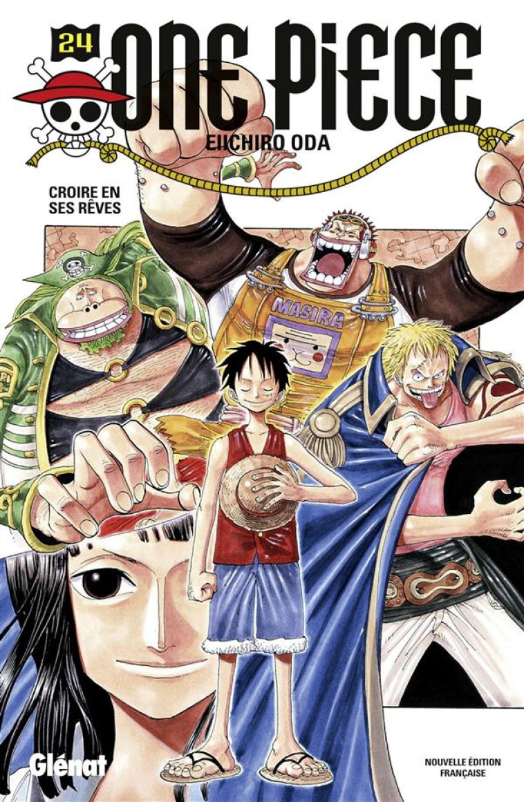 ONE PIECE - EDITION ORIGINALE - TOME 24 - CROIRE EN SES REVES - ODA EIICHIRO - Glénat