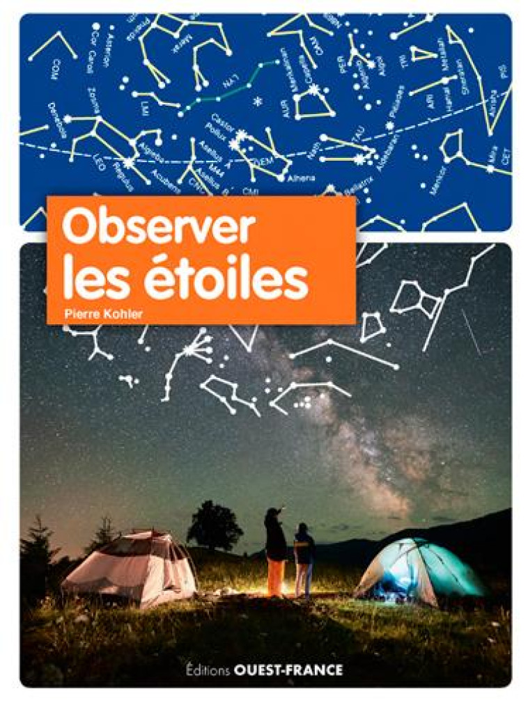 OBSERVER LES ETOILES - KOHLER PIERRE - OUEST FRANCE