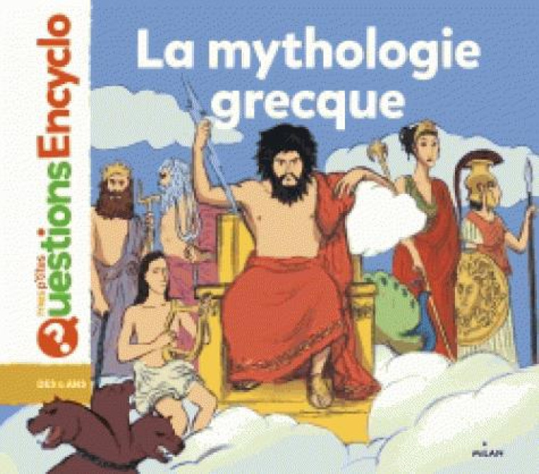 LA MYTHOLOGIE GRECQUE - MIRZA/MARILLEAU - BD Kids