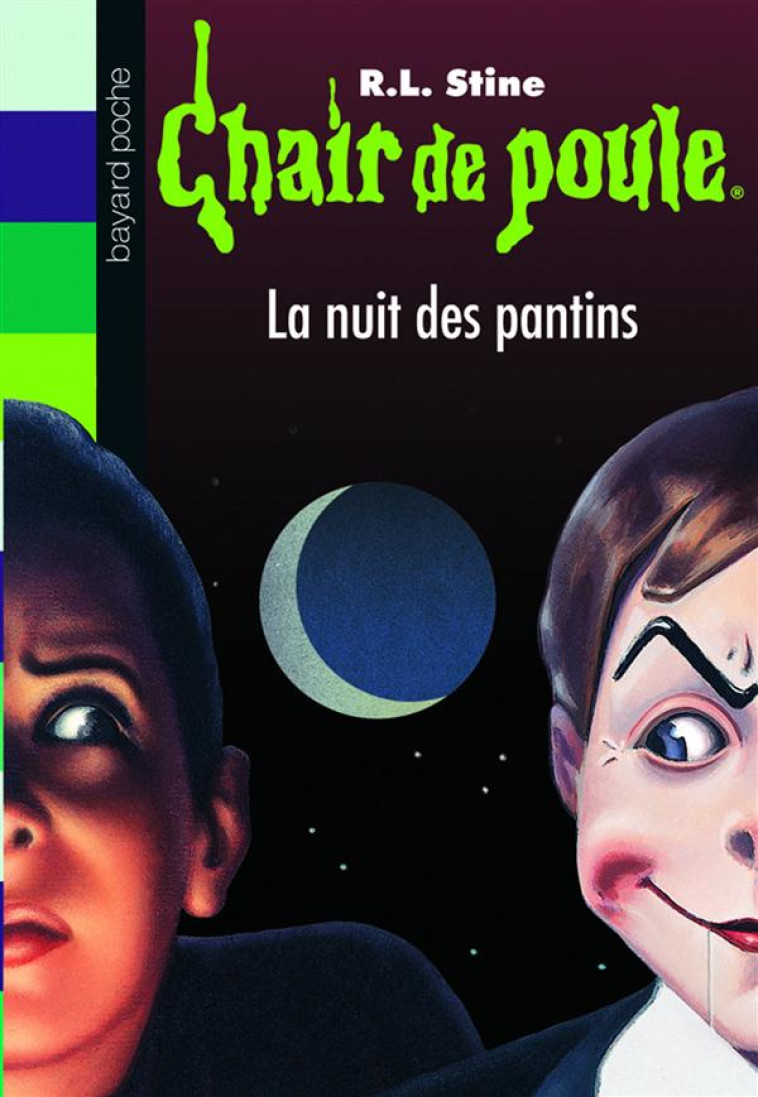 CHAIR DE POULE , TOME 02 - LA NUIT DES PANTINS - STINE R.L - BAYARD JEUNESSE