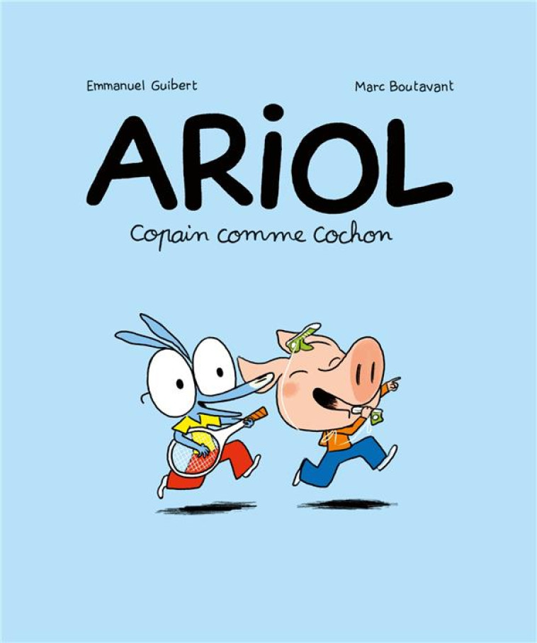 ARIOL, TOME 03 - COPAIN COMME COCHON - GUIBERT/BOUTAVANT - BAYARD JEUNESSE