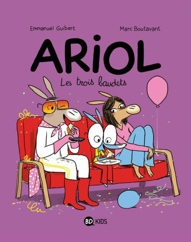 ARIOL, TOME 08 - LES TROIS BAUDETS - GUIBERT/BOUTAVANT - BD Kids