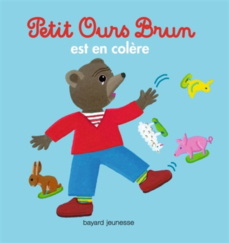 PETIT OURS BRUN EST EN COLERE - AUBINAIS/BOUR - Bayard Jeunesse