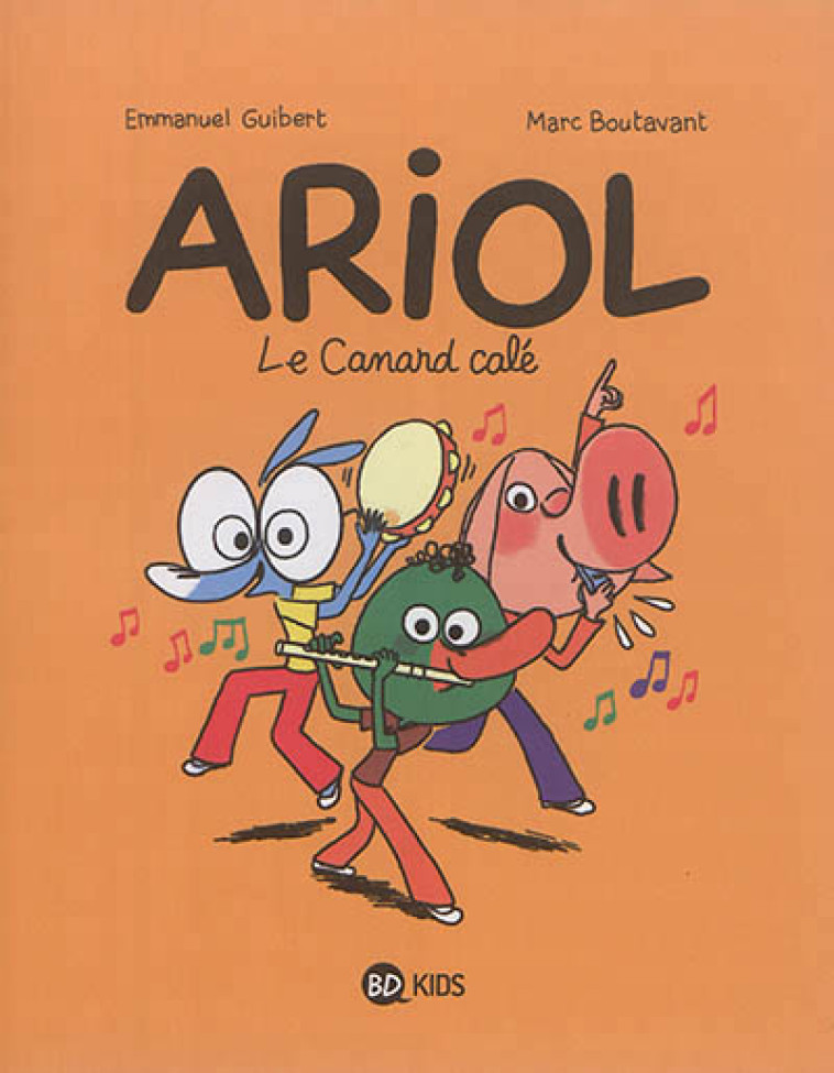 ARIOL, TOME 13 - LE CANARD CALE - GUIBERT/CHAURAND - BD Kids