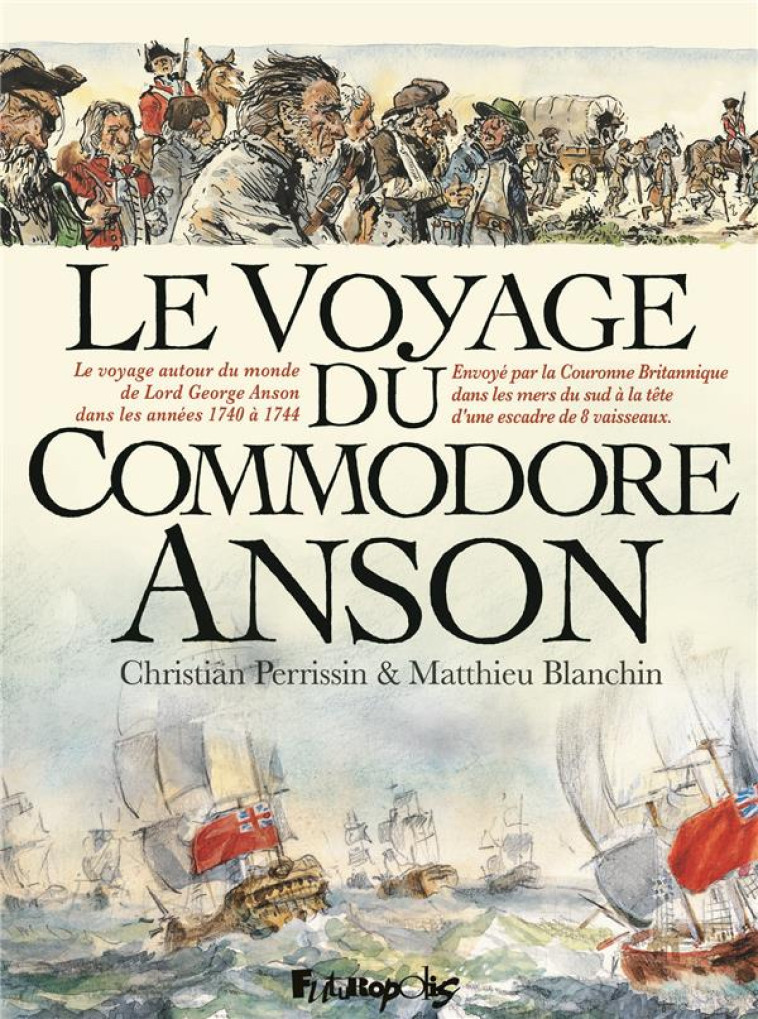 LE VOYAGE DU COMMODORE ANSON - PERRISSIN/BLANCHIN - GALLISOL