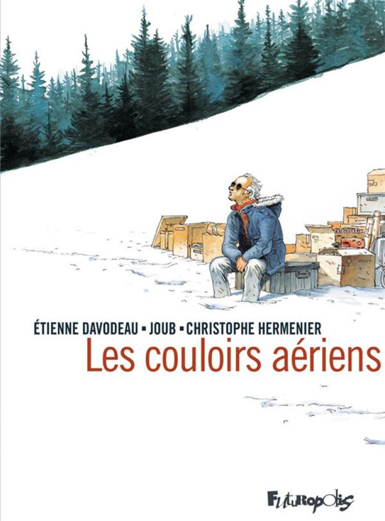 LES COULOIRS AERIENS - DAVODEAU/HERMENIER - GALLISOL