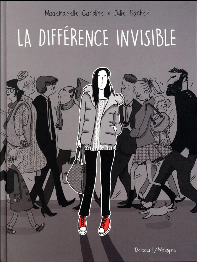 LA DIFFERENCE INVISIBLE - DACHEZ - Delcourt