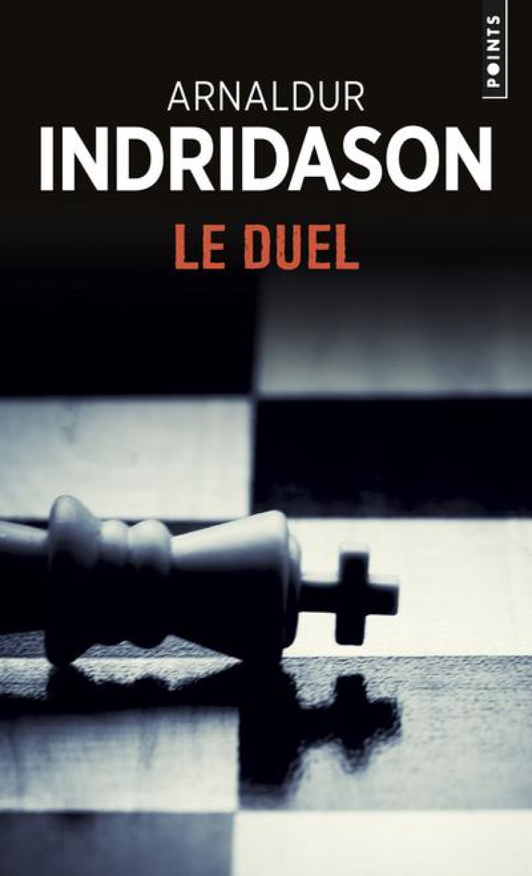 LE DUEL - INDRIDASON ARNALDUR - Points