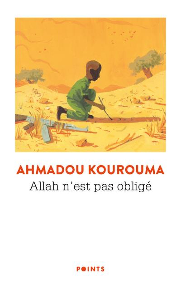 ALLAH N-EST PAS OBLIGE - KOUROUMA AHMADOU - POINTS